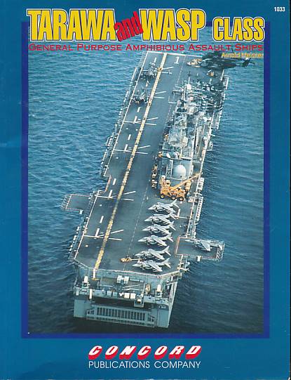 MEISNER, ARNOLD - Tarawa and Wasp Class General Purpose Amphibious Assault Ships