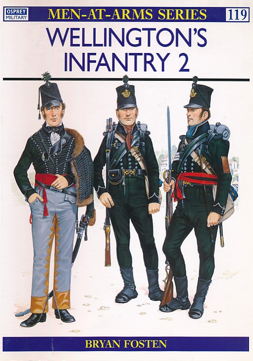 Wellington's Infantry (2). Men-at-Arms No 119.