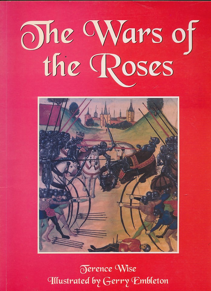 The Wars of the Roses. Men-at-Arms No. 145.
