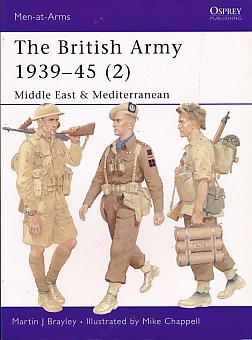 The British Army 1939-45 [2]. Men-at-Arms No. 368.
