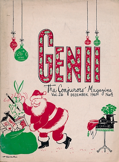 Genii: The Conjurors' Magazine. Volume 26. No. 4. December 1961.