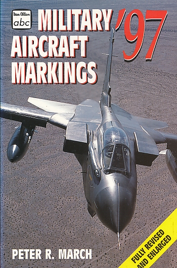 Military Aircraft Markings '97 [1997]