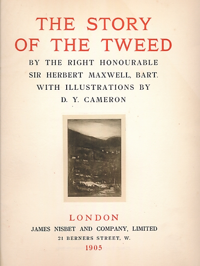 The Story of the Tweed. Limited Edition. Signed Presentation Copy.