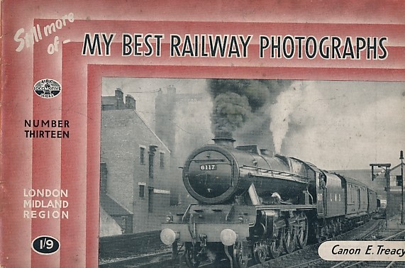 Still more of my Best Railway Photographs. No. 13. LMR.