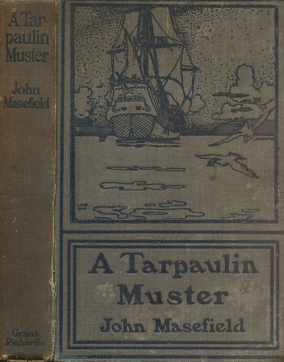 MASEFIELD, JOHN - A Tarpaulin Muster