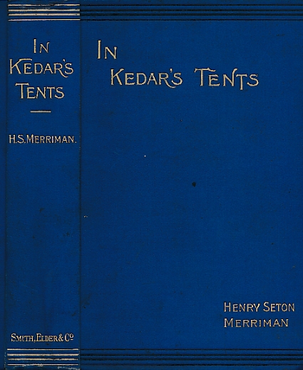 MERRIMAN, HENRY SETON - In Kedar's Tents
