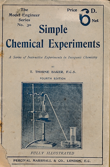 Simple Chemical Experiments. The Model Engineer Series No. 30.