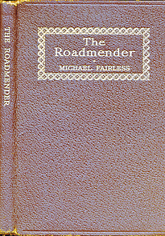 FAIRLESS, MICHAEL [MARGARET FAIRLESS BARBER] - The Roadmender. Collins Edition