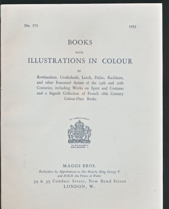 Books with Illustrations in Colour ... Maggs catalogue No. 575. 1932.
