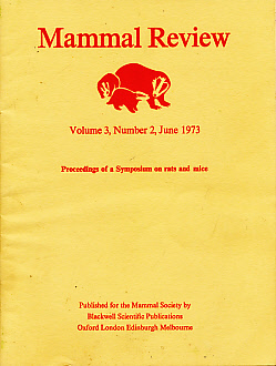 Mammal Review. Volume 3, Number 2. June 1973. Proceedings of a Symposium on Rats and Mice.