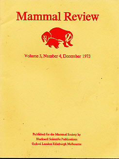 Mammal Review. Volume 3, Number 4. December 1973.