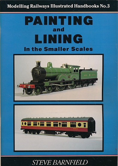 Painting and Lining in the Smaller Scales. Model Railways Illustrated Handbook No. 3.