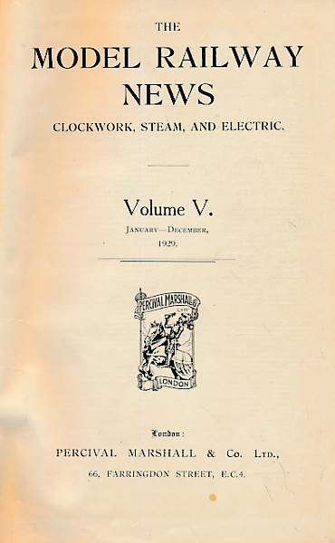 The  Model Railway News. Volume V. January - December 1929.