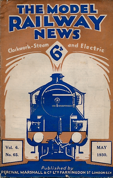 The Model Railway News. Volume 6. May 1930.