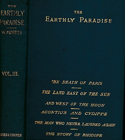 The Earthly Paradise, September October November. A Poem. Volume III [of 5 ]