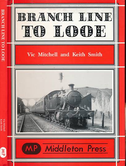 Branch Line to Looe. Signed copy.