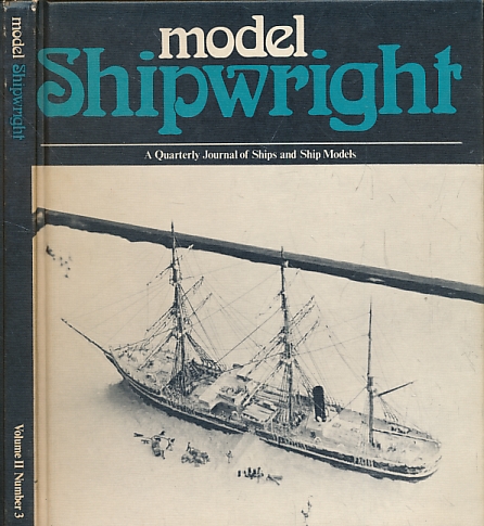 Model Shipwright. Volume II. Number 3. Spring 1974.