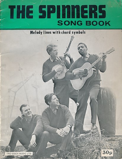 The Spinners Song Book. Melody Lines with Chord Symbols.