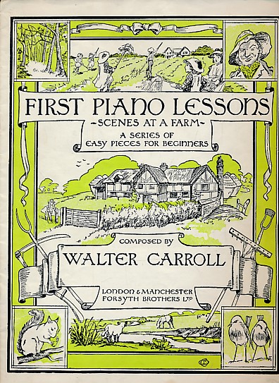 First Piano Lessons. A Series of Easy Pieces for Beginners. Book 1.