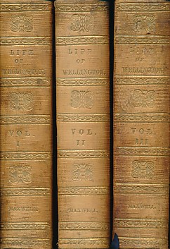 Life of Field-Marshall His Grace the Duke of Wellington. 3 volume set.