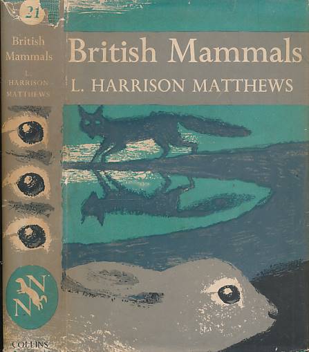 British Mammals. New Naturalist No. 21.