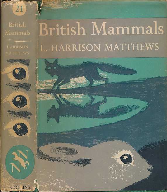 British Mammals. New Naturalist No. 21.