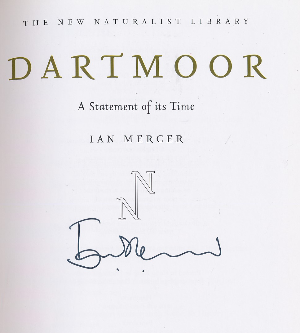Dartmoor. A Statement of Its Time. New Naturalist. No 111. Signed copy.