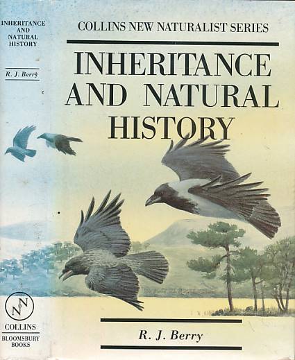 Inheritance and Natural History. New Naturalist No 61. Bloomsbury edition.