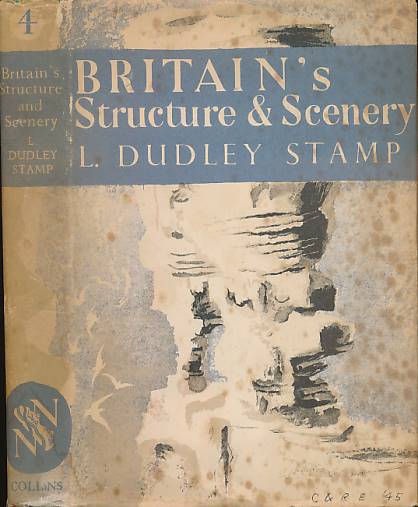 Britain's Structure and Scenery. New Naturalist No 4.