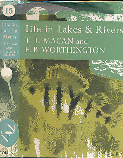 Life in Lakes & Rivers. New Naturalist No. 15. 1974.