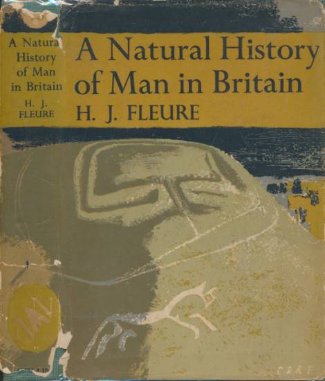 A Natural History of Man in Britain. New Naturalist No. 18. 1951.