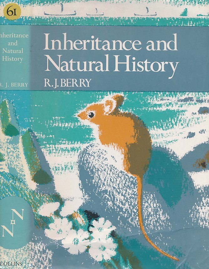 Inheritance and Natural History. New Naturalist No 61.