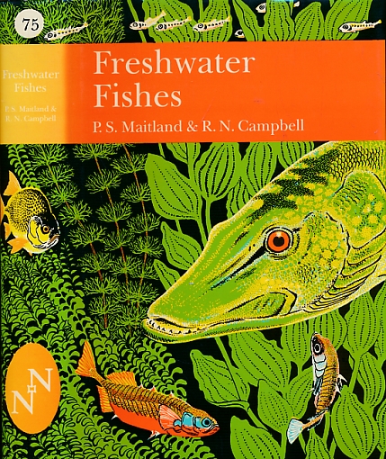 Freshwater Fishes of the British Isles. New Naturalist No 75.