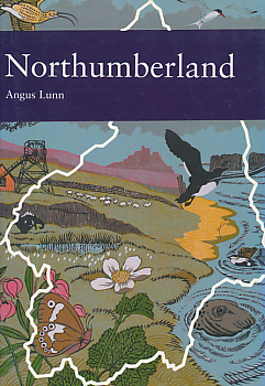 Northumberland. New Naturalist No 95.