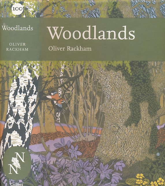 Woodlands. New Naturalist No 100.