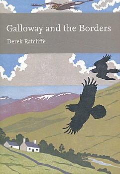 Galloway and the Borders. New Naturalist No 101. Signed copy
