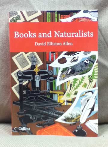 Books and Naturalists. New Naturalist No 112.