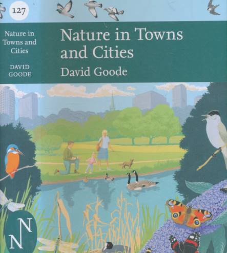Nature in Towns and Cities. New Naturalist No 127.