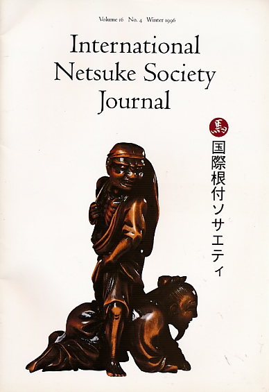 International Netsuke Society Journal. Volume 16 No. 4. Winter. 1996.
