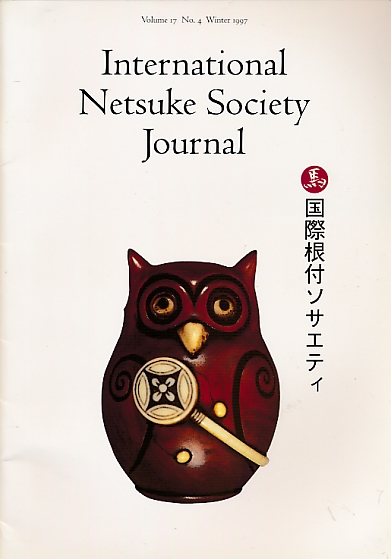 International Netsuke Society Journal. Volume 17 No. 4. Winter. 1997.