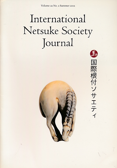 International Netsuke Society Journal. Volume 22 No. 2. Summer 2002.