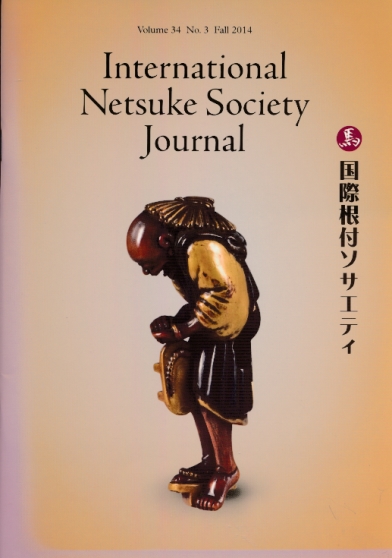International Netsuke Society Journal. Volume 34 No. 3. Fall. 2014.