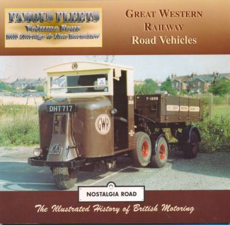Great Western Railway Road Vehicles. Famous Fleets Volume Four. Limited Edition. Nostalgia Road.