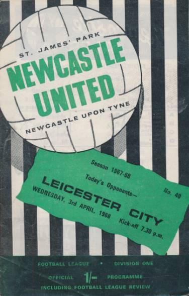 Newcastle United v Leicester City Programme. 3rd April 1968.