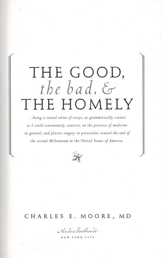 The Good, the Bad, & the Homely