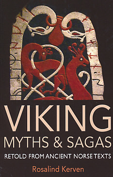 Viking Myths & Sagas Retold from Ancient Norse Texts