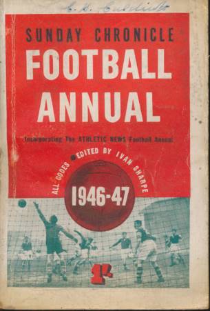 Sunday Chronicle Football Annual. 1946-47.