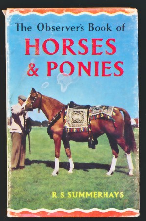 The Observer's Book of Horses and Ponies. 1968.