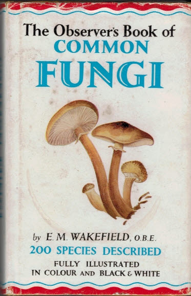 The Observer's Book of Common Fungi. 1964.