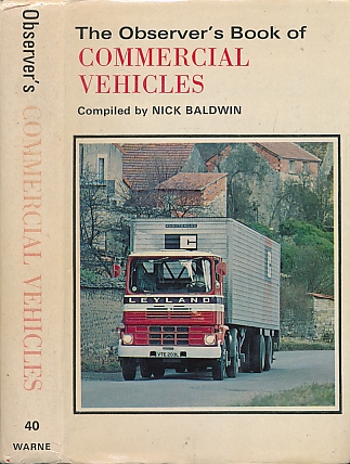 The Observer's Book of Commercial Vehicles. 1974.